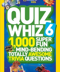 National Geographic Kids Quiz Whiz 6