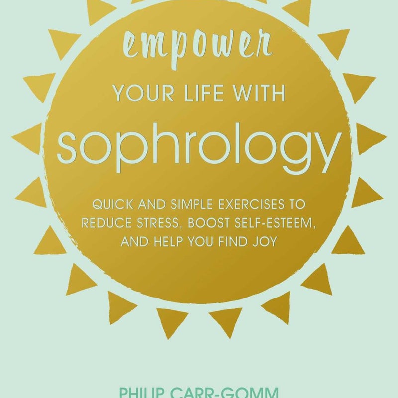 Empower Your Life with Sophrology