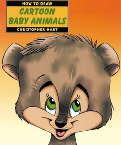 How to Draw Cartoon Baby Animals