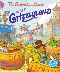 The Berenstain Bears Visit Grizzlyland