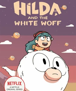 Hilda and the White Woff