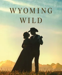 Wyoming Wild