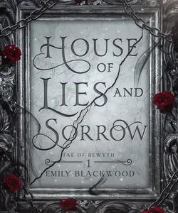 House of Lies and Sorrow