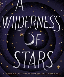 A Wilderness of Stars