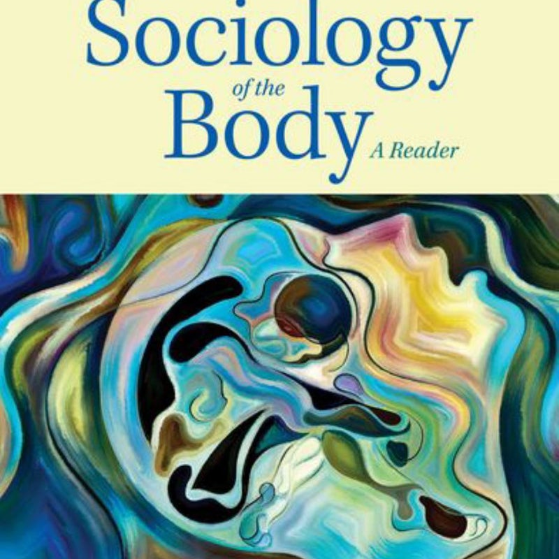 Sociology of the Body by Claudia Malacrida Pangobooks