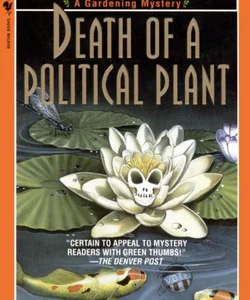 Death of a Political Plant