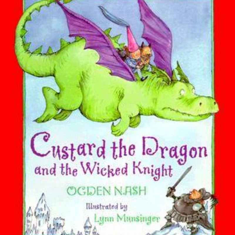 Custard the Dragon and the Wicked Knight