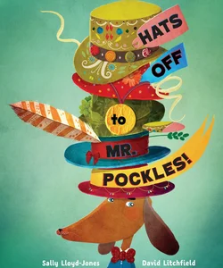 Hats off to Mr. Pockles!