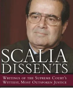 Scalia Dissents