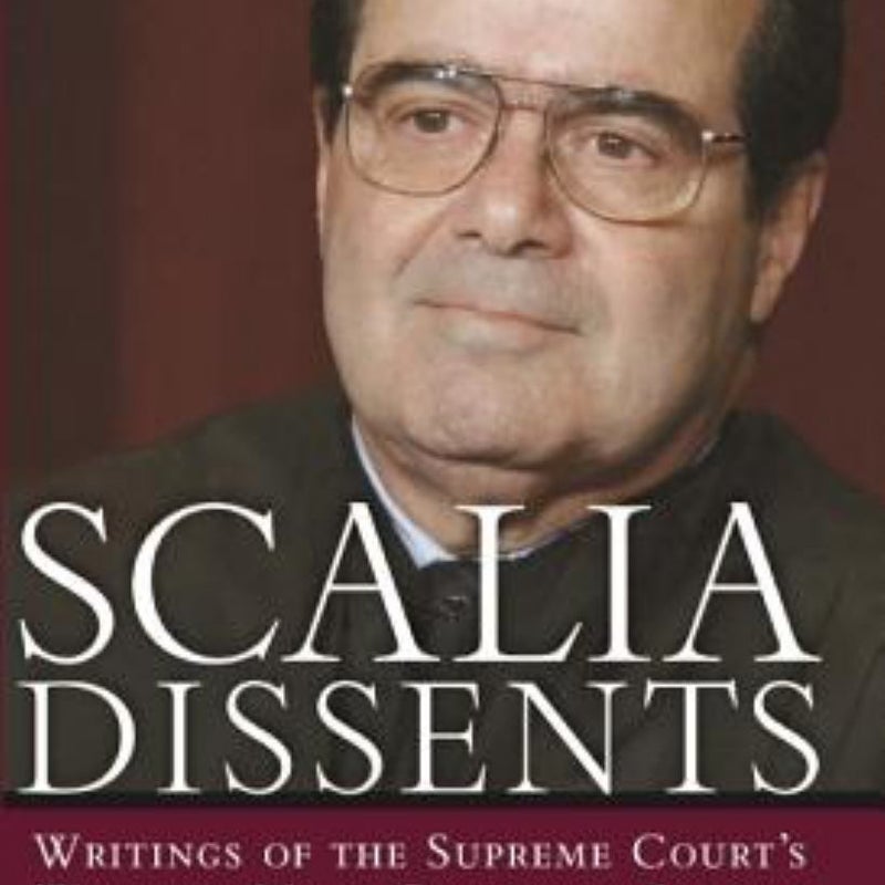 Scalia Dissents