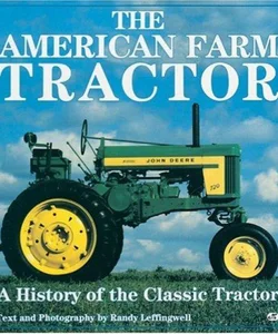 The American Farm Tractor