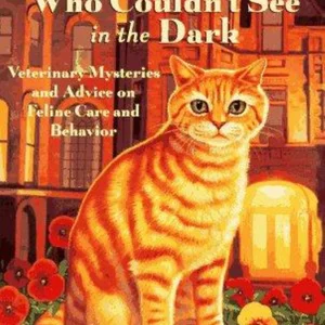 The Cat Who Couldn't See in the Dark