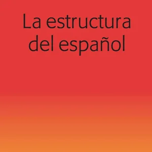 La Estructura Del Español