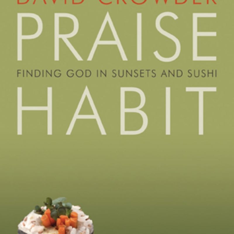 Praise Habit