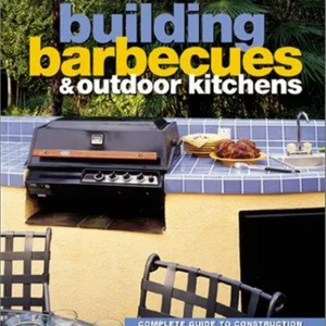 Building Barbecues and Outdoor Kitchens