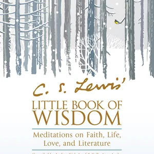 C. S. Lewis' Little Book of Wisdom