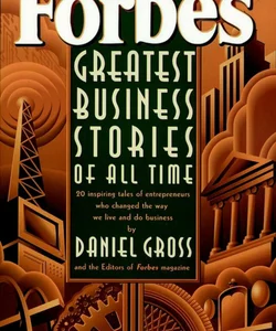 Forbes Greatest Business Stories of All Time