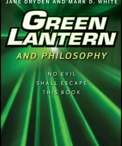 Green Lantern and Philosophy