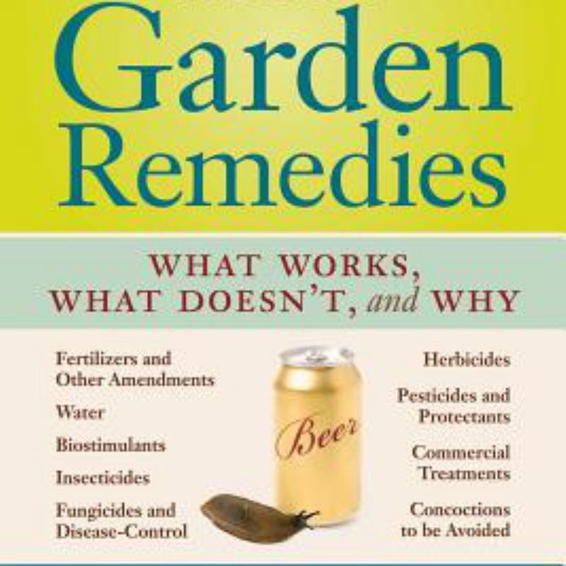 The Truth about Garden Remedies