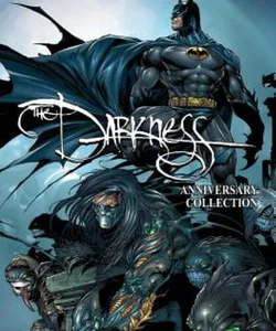 The Darkness: Darkness/ Batman and Darkness/ Superman 20th Anniversary Collection