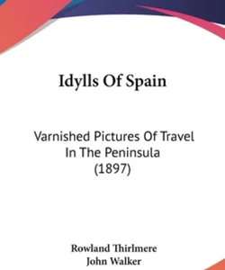 Idylls of Spain