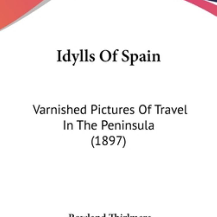 Idylls of Spain