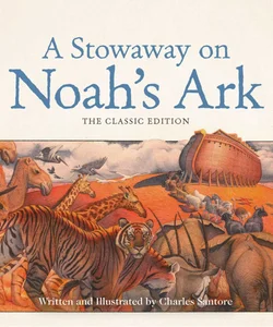 A Stowaway on Noah's Ark Oversized Padded Board Book