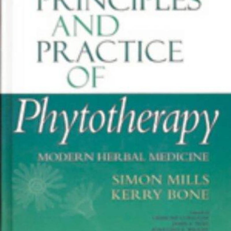 Principles and Practice of Phytotherapy