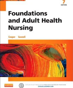 Foundations and Adult Health Nursing