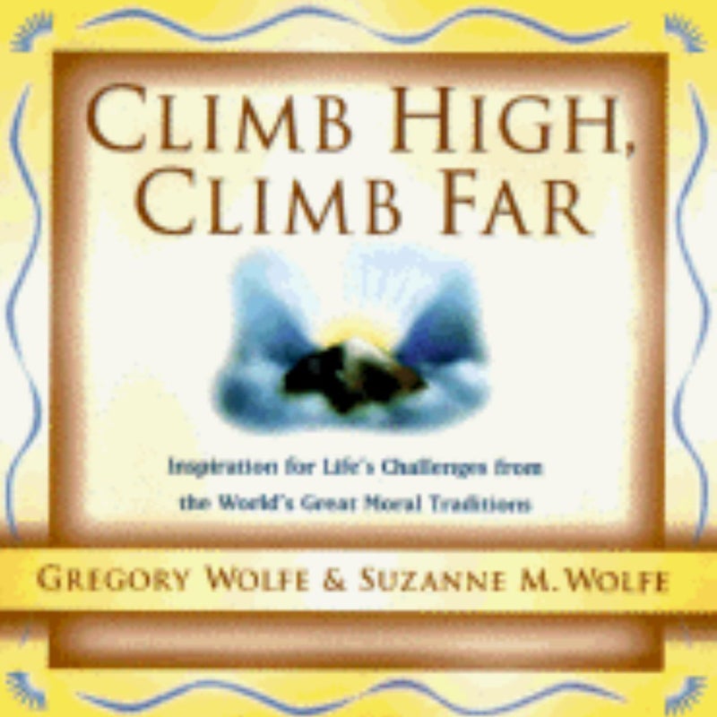 Climb High Climb Far