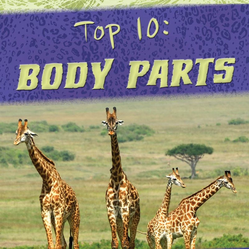 Top 10: Body Parts by Virginia Loh-Hagan