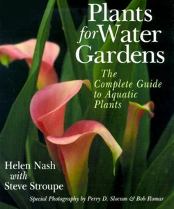 Plants for Water Gardens