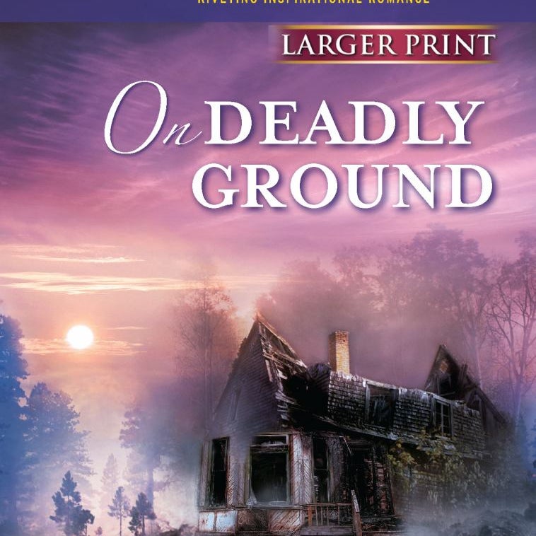 On Deadly Ground