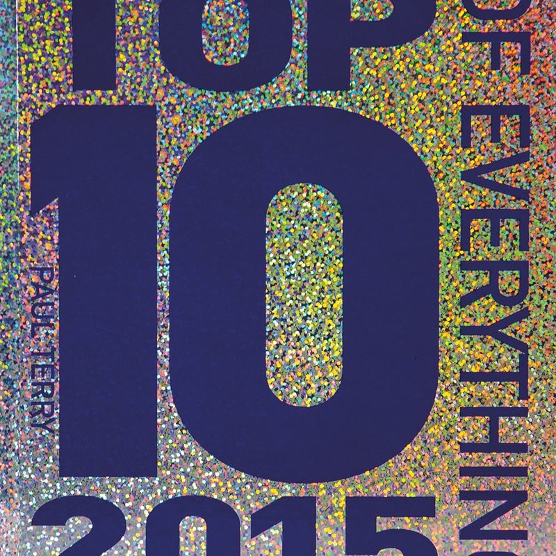 Top 10 of Everything 2015