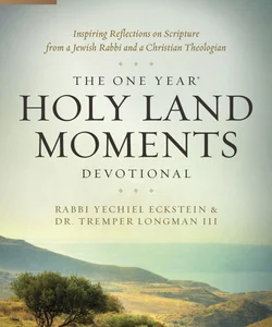 The One Year Holy Land Moments Devotional