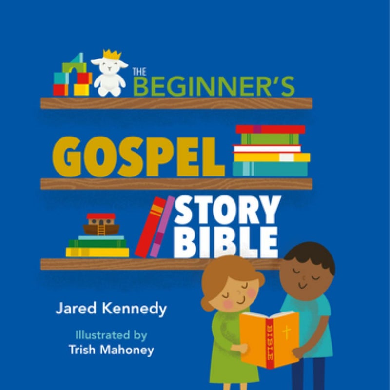 The Beginner's Gospel Story Bible