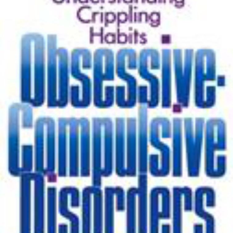 Obsessive Compulsive Disorders