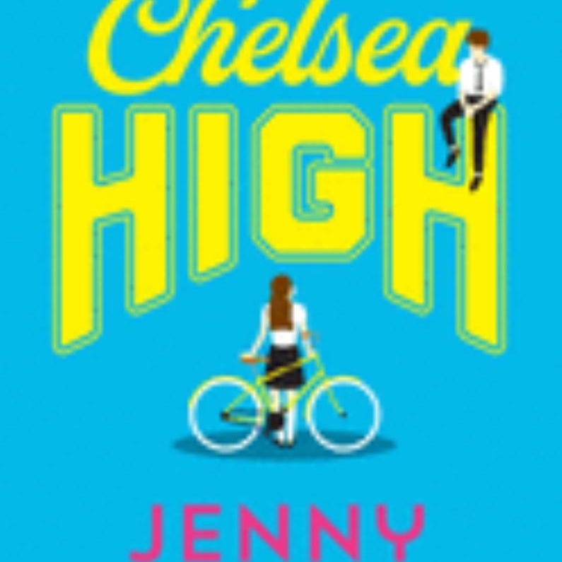 Chelsea High (Chelsea High Series, Book 1)