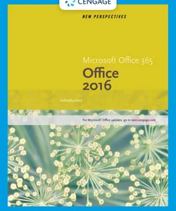 New Perspectives MicrosoftOffice 365 and Office 2016