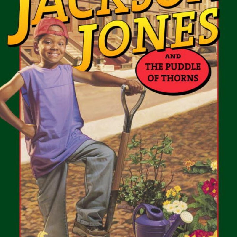 Jackson Jones and the Puddle of Thorns