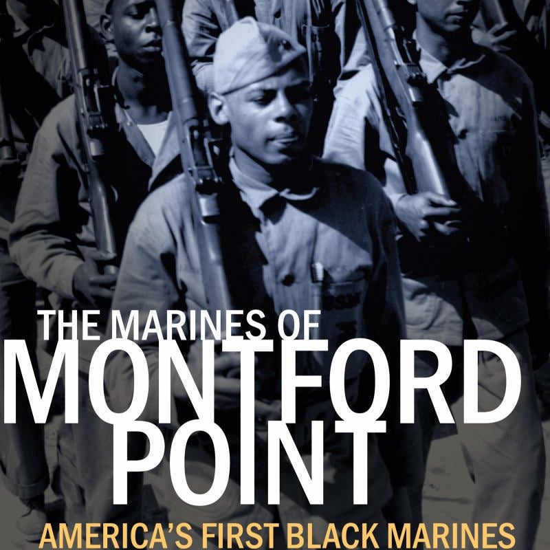 The Marines of Montford Point