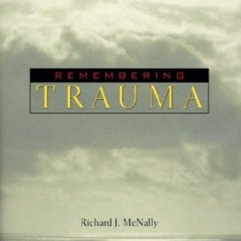 Remembering Trauma