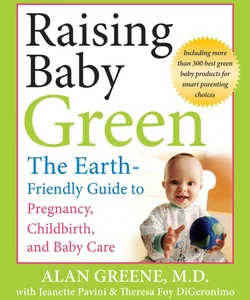 Raising Baby Green