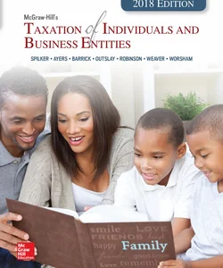 McGraw-Hill's Taxation of Individuals and Business Entities 2018 Edition