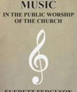 A Cappella Music in the Public Worship of the Church