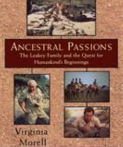 Ancestral Passions