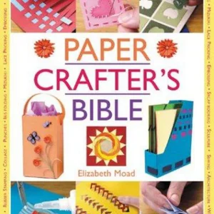 Papercrafter's Bible