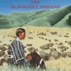 The Blackfeet Indians