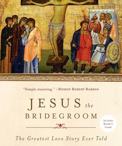 Jesus the Bridegroom