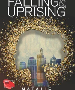 Falling and Uprising